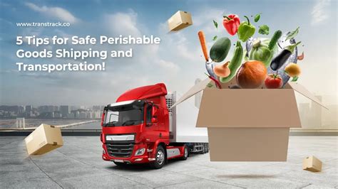 perishable goods transportation